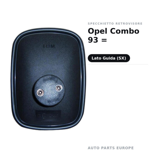 Specchietto Retrovisore Sinistro Opel Combo 93 Dx=Sx – foto 2