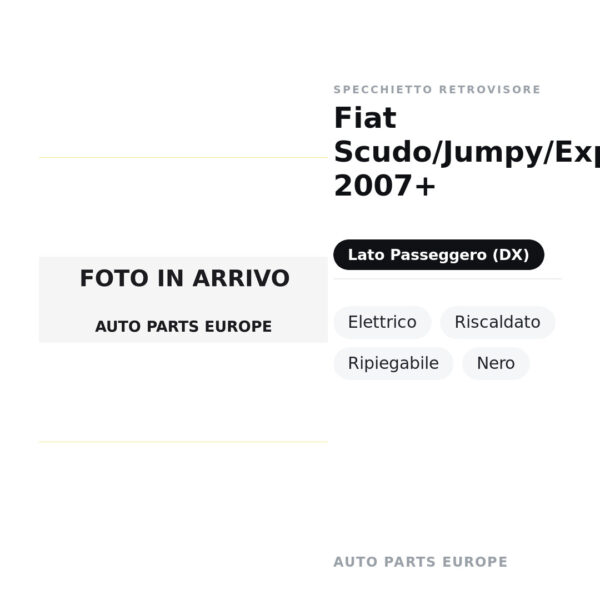 Specchietto Retrovisore Destro Fiat Scudo/Jumpy/Expert 2007+ – Elettrico, Riscaldato, Ripiegabile, Nero – foto 2