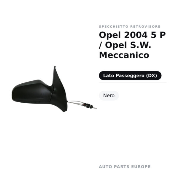 Specchietto Retrovisore Destro Opel 2004 5 P / Opel S.W. Meccanico – Nero – foto 2