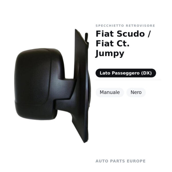 Specchietto Retrovisore Destro Fiat Scudo / Fiat Ct. Jumpy – Manuale, Nero – foto 2