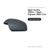 Calotta Specchietto Retrovisore Sinistro Opel Vectra 2002+ / Opel Signum 2003 Con – Verniciabile – foto 2