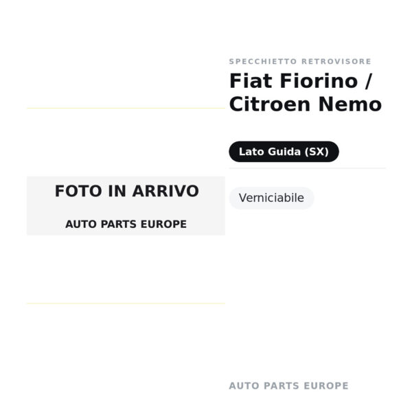 Calotta Specchietto Retrovisore Sinistro Fiat Fiorino / Citroen Nemo – Verniciabile – foto 2