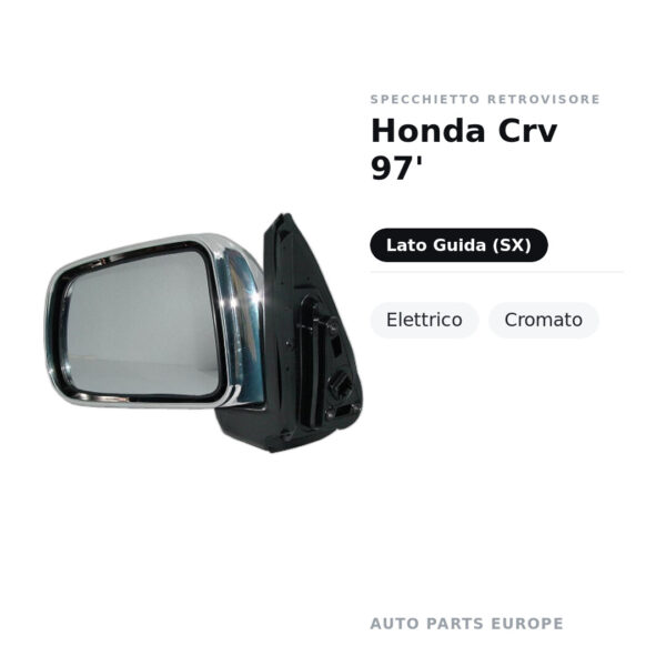 Specchietto Retrovisore Sinistro Honda Crv 97′ – Elettrico, Cromato – foto 2