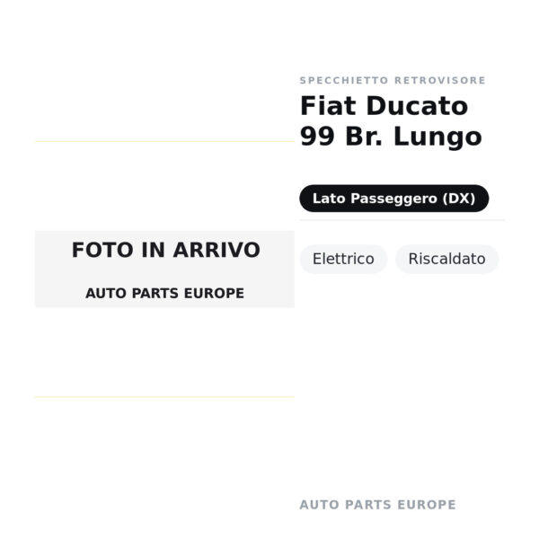 Specchietto Retrovisore Destro Fiat Ducato 99 Br. Lungo – Elettrico, Riscaldato – foto 2