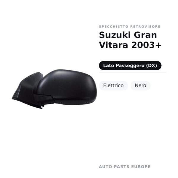 Specchietto Retrovisore Destro Suzuki Gran Vitara 2003+ – Elettrico, Nero – foto 2