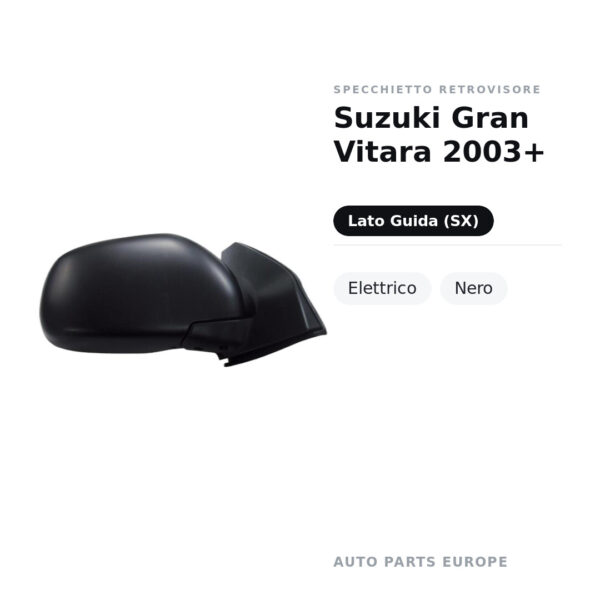 Specchietto Retrovisore Sinistro Suzuki Gran Vitara 2003+ – Elettrico, Nero – foto 2