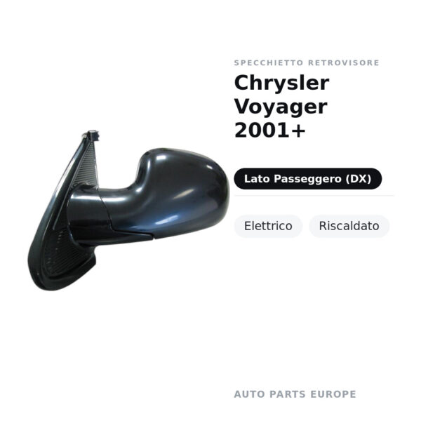 Specchietto Retrovisore Destro Chrysler Voyager 2001+ – Elettrico, Riscaldato – foto 2