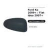 Calotta Specchietto Retrovisore Destro Ford Ka 2009+ / Fiat Idea 2007+ – Verniciabile – foto 2