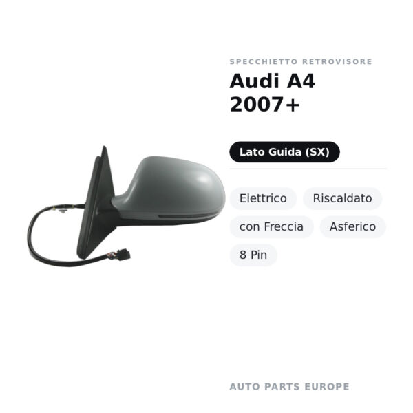 Außenspiegel Links Audi A4 2007+ – Elektrisch, Beheizt, mit Blinker, Asphärisch, 8-polig – Bild 2
