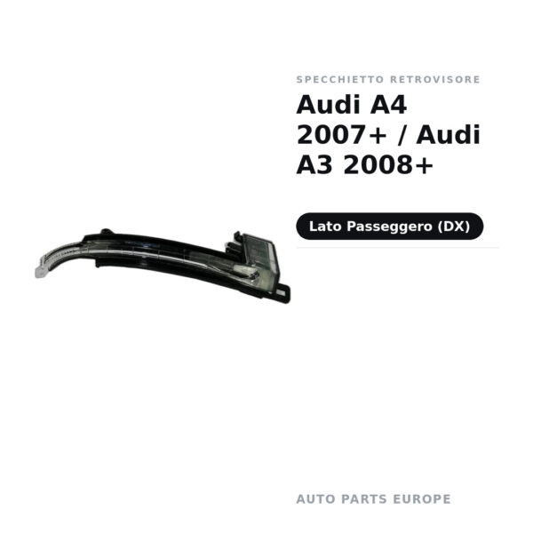 Specchietto Retrovisore Destro Audi A4 2007+ / Audi A3 2008+ – foto 2