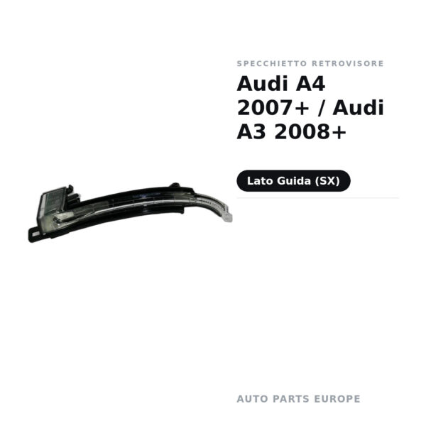 Specchietto Retrovisore Sinistro Audi A4 2007+ / Audi A3 2008+ – foto 2
