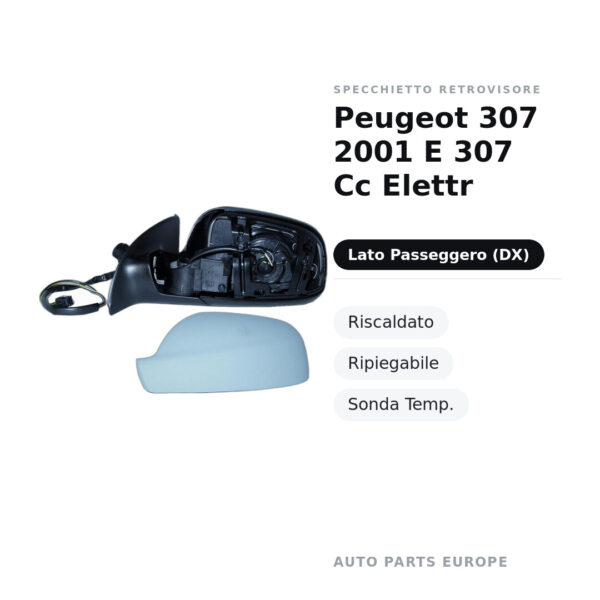 Specchietto Retrovisore Destro Peugeot 307 2001 E 307 Cc Elettr – Riscaldato, Ripiegabile, Sonda Temp. – foto 2