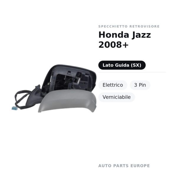Außenspiegel Links Honda Jazz 2008+ – Elektrisch, 3-polig, Lackierbar – Bild 2