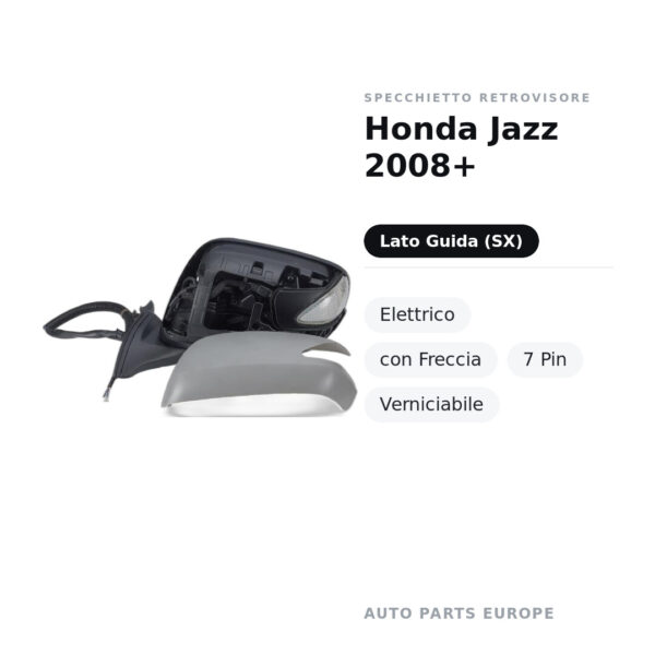Außenspiegel Links Honda Jazz 2008+ – Elektrisch, mit Blinker, 7-polig, Lackierbar – Bild 2