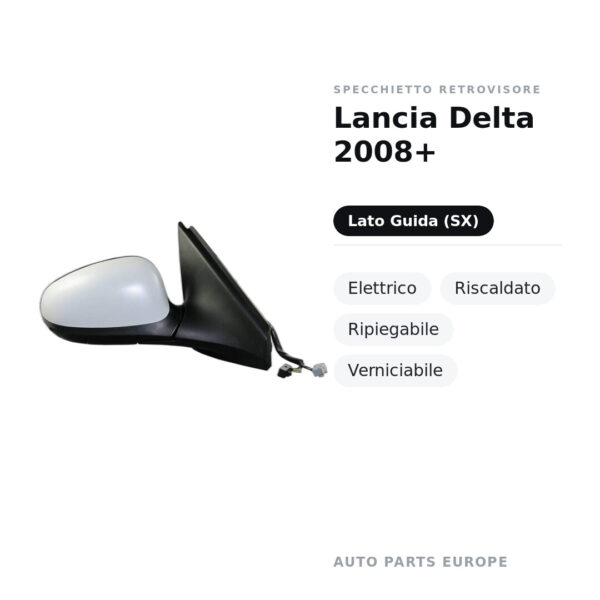 Außenspiegel Links Lancia Delta 2008+ – Elektrisch, Beheizt, Klappbar, Lackierbar – Bild 2