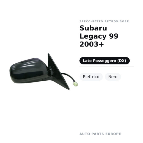 Außenspiegel Rechts Subaru Legacy 99 2003+ – Elektrisch, Schwarz – Bild 2