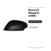 Calotta Specchietto Retrovisore Sinistro Renault Megane 2008+ – Verniciabile – foto 2