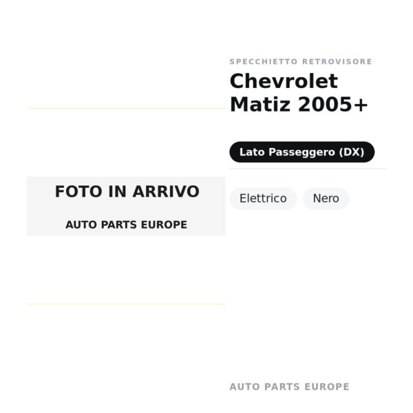 Specchietto Retrovisore Destro Chevrolet Matiz 2005+ – Elettrico, Nero – foto 2