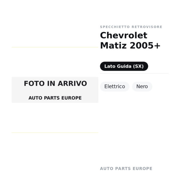 Specchietto Retrovisore Sinistro Chevrolet Matiz 2005+ – Elettrico, Nero – foto 2