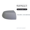 Calotta Specchietto Retrovisore Destro Ford Focus C-Max 2003+ – Verniciabile – foto 2
