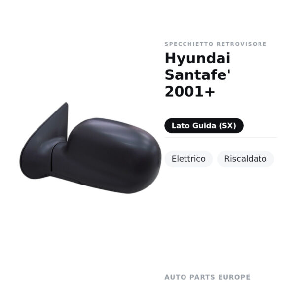Specchietto Retrovisore Sinistro Hyundai Santafe’ 2001+ – Elettrico, Riscaldato – foto 2