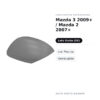 Calotta Specchietto Retrovisore Sinistro Mazda 3 2009+ / Mazda 2 2007+ – Verniciabile – foto 2