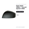 Calotta Specchietto Retrovisore Sinistro Opel Agila 2008+ / Suzuki Splash 2008 – Nera – foto 2
