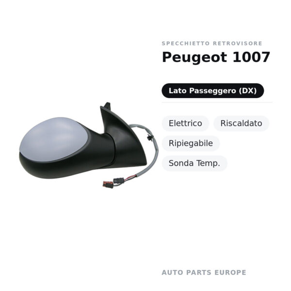Specchietto Retrovisore Destro Peugeot 1007 – Elettrico, Riscaldato, Ripiegabile, Sonda Temp. – foto 2