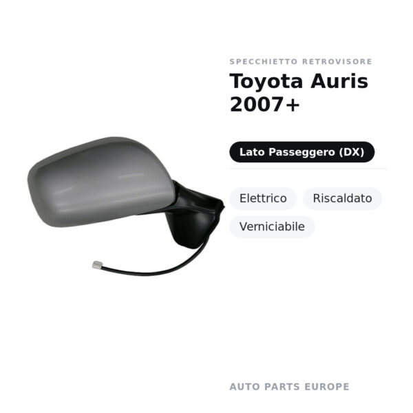Specchietto Retrovisore Destro Toyota Auris 2007+ – Elettrico, Riscaldato, Verniciabile – foto 2