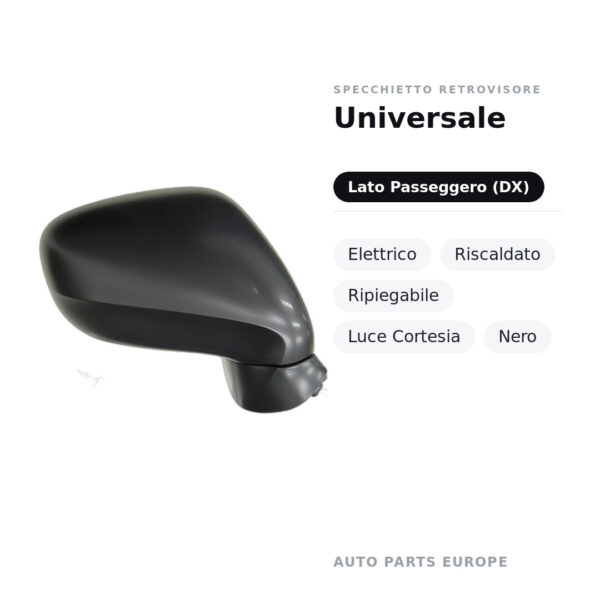 Specchietto Retrovisore Destro Universale – Elettrico, Riscaldato, Ripiegabile, Luce Cortesia, Nero – foto 3