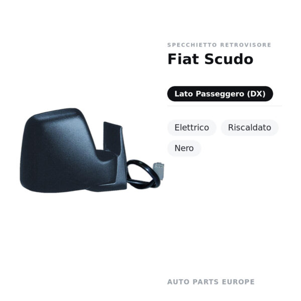 Specchietto Retrovisore Destro Fiat Scudo – Elettrico, Riscaldato, Nero – foto 2