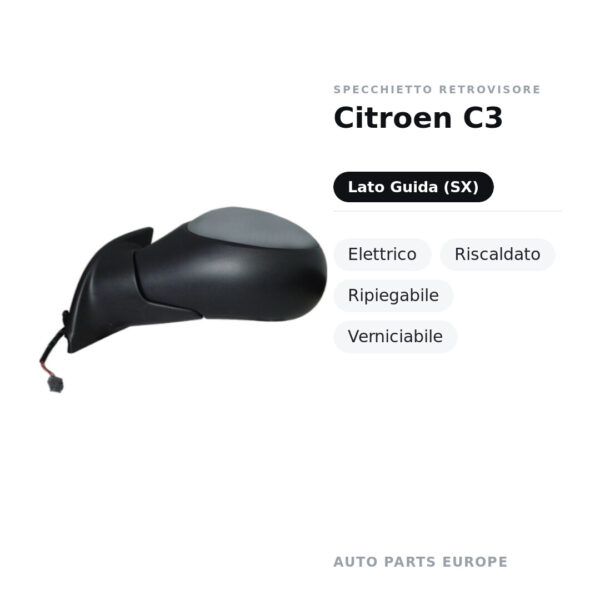 Specchietto Retrovisore Sinistro Citroen C3 – Elettrico, Riscaldato, Ripiegabile, Verniciabile – foto 2