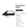 Außenspiegel Links Ford Galaxy 2006+ – Elektrisch, Beheizt, Klappbar, mit Blinkleuchte, Memory, Innenleuchte, Asphärisch