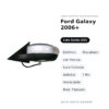 Außenspiegel Links Ford Galaxy 2006+ – Elektrisch, Beheizbar, mit Blinker, Komfortlicht, Asphärisch, 7-polig, Lackierbar