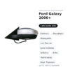 Außenspiegel Links Ford Galaxy 2006+ – Elektrisch, Beheizt, Klappbar, mit Blinker, Umgebungslicht, Asphärisch, 8-polig