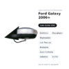 Specchietto Retrovisore Sinistro Ford Galaxy 2006+ – Elettrico, Riscaldato, Ripiegabile, con Freccia, Memoria, Luce