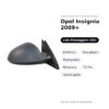 Specchietto Retrovisore Destro Opel Insignia 2009+ – Elettrico, Riscaldato, Ripiegabile, Memoria, 13 Pin, Verniciabile