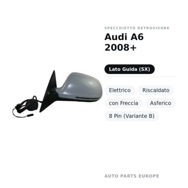 Außenspiegel Links Audi A6 2008+ – Elektrisch, Beheizt, mit Blinker, Asphärisch, 8-polig (Variante B) – Bild 2