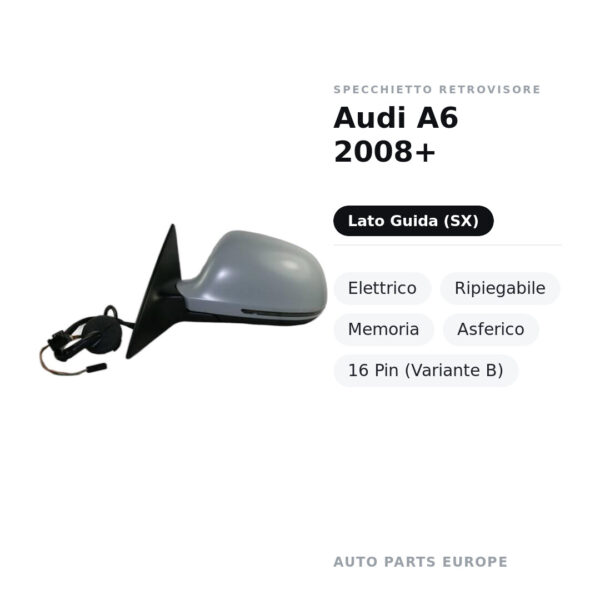 Außenspiegel Links Audi A6 2008+ – Elektrisch, Klappbar, Speicher, Asphärisch, 16-polig (Variante B) – Bild 2