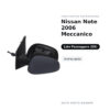 Specchietto Retrovisore Destro Nissan Note 2006 Meccanico – Verniciabile – foto 3