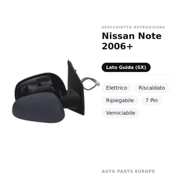Außenspiegel Links Nissan Note 2006+ – Elektrisch, Beheizt, Klappbar, 7-polig, Lackierbar – Bild 2