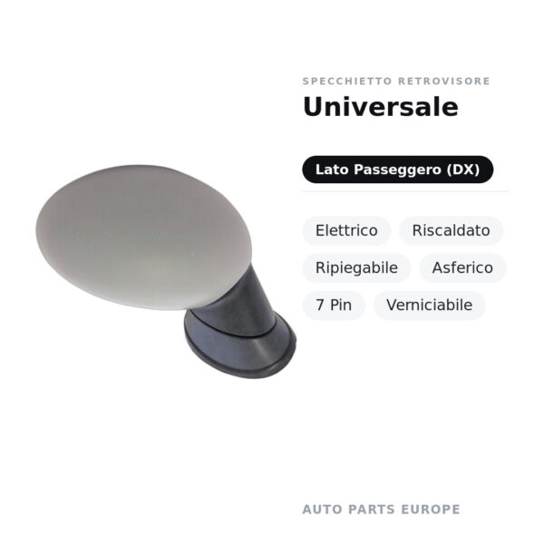 Specchietto Retrovisore Destro Universale – Elettrico, Riscaldato, Ripiegabile, Asferico, 7 Pin, Verniciabile – foto 2