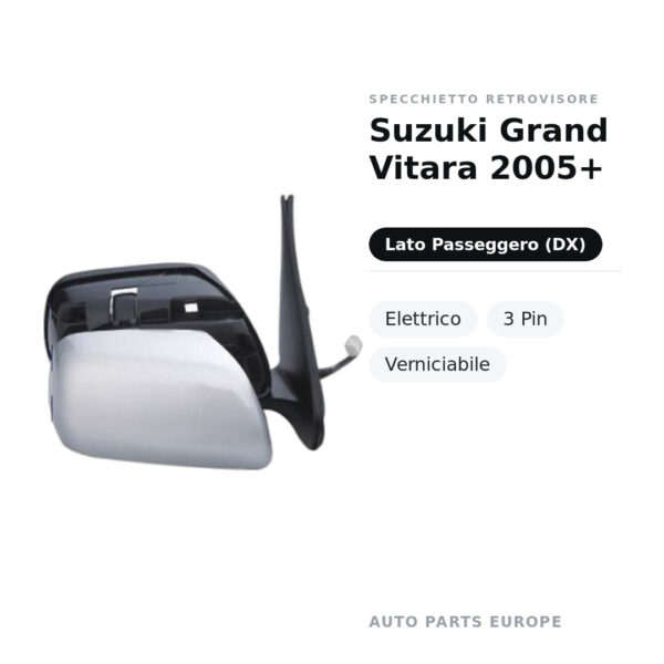 Specchietto Retrovisore Destro Suzuki Grand Vitara 2005+ – Elettrico, 3 Pin, Verniciabile – foto 2