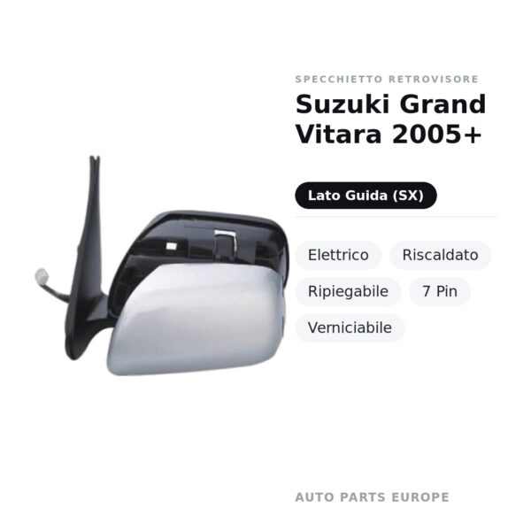 Specchietto Retrovisore Sinistro Suzuki Grand Vitara 2005+ – Elettrico, Riscaldato, Ripiegabile, 7 Pin, Verniciabile – foto 2