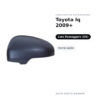 Calotta Specchietto Retrovisore Destro Toyota Iq 2009+ – Verniciabile – foto 2