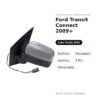 Specchietto Retrovisore Sinistro Ford Transit Connect 2009+ – Elettrico, Riscaldato, Asferico, 5 Pin, Verniciabile – foto 2