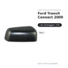 Calotta Specchietto Retrovisore Destro Ford Transit Connect 2009 – Nera – foto 2
