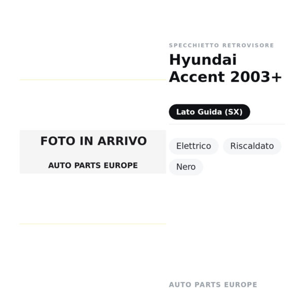 Specchietto Retrovisore Sinistro Hyundai Accent 2003+ – Elettrico, Riscaldato, Nero – foto 2