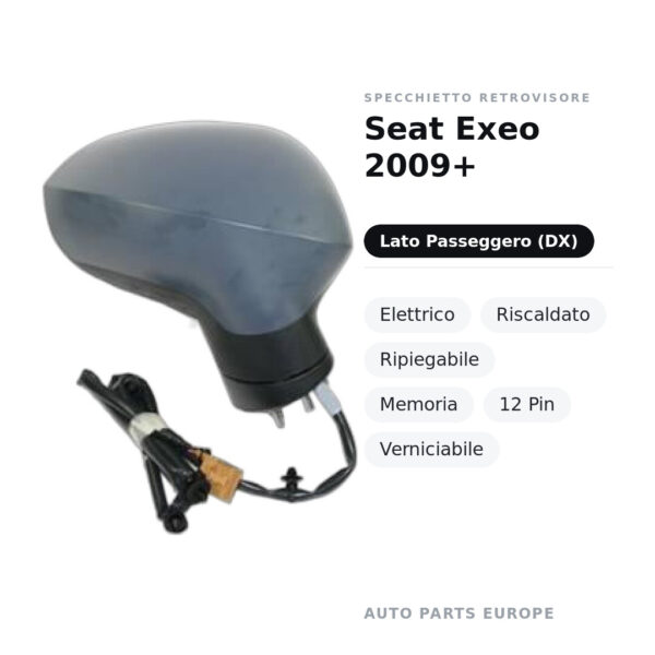 Außenspiegel Rechts Seat Exeo 2009+ – Elektrisch, Beheizt, Klappbar, Speicher, 12 Pin, Lackierbar – Bild 2