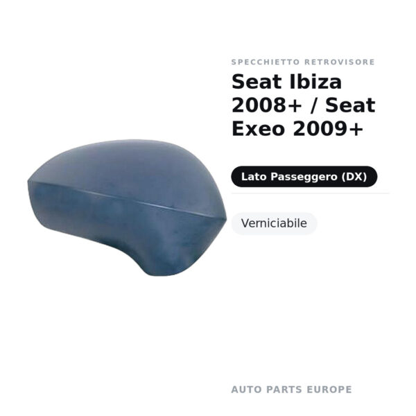 Außenspiegel Rechts Seat Ibiza 2008+ / Seat Exeo 2009+ – Lackierbar – Bild 2